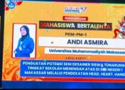 Unismuh Makassar Ukir Sejarah di PIMNAS ke-37 UNAIR Meraih Juara I Mahasiswa Bertalenta Atas Nama Andi Asmira Mahasiswa Ilmu Komunikasi